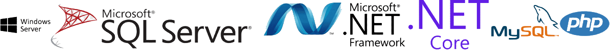 Windows Server, SQL Server, NET, NET Core, PHP, MySQL